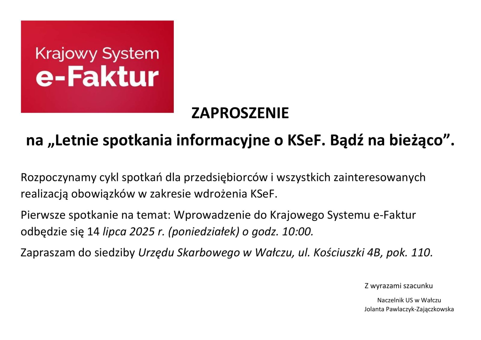 Zdjęcie: Zaproszenie US Wałcz na spotkanie informacyjne o KSeF